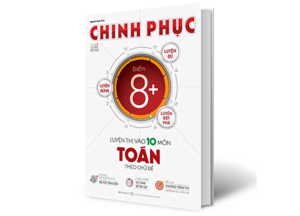 Chinh Phuc Luyen Thi Vao Lop 10 Mon Toan Theo Chu De - Chinh Phục Luyện Thi Vào Lớp 10 Môn Toán Theo Chủ Đề PDF
