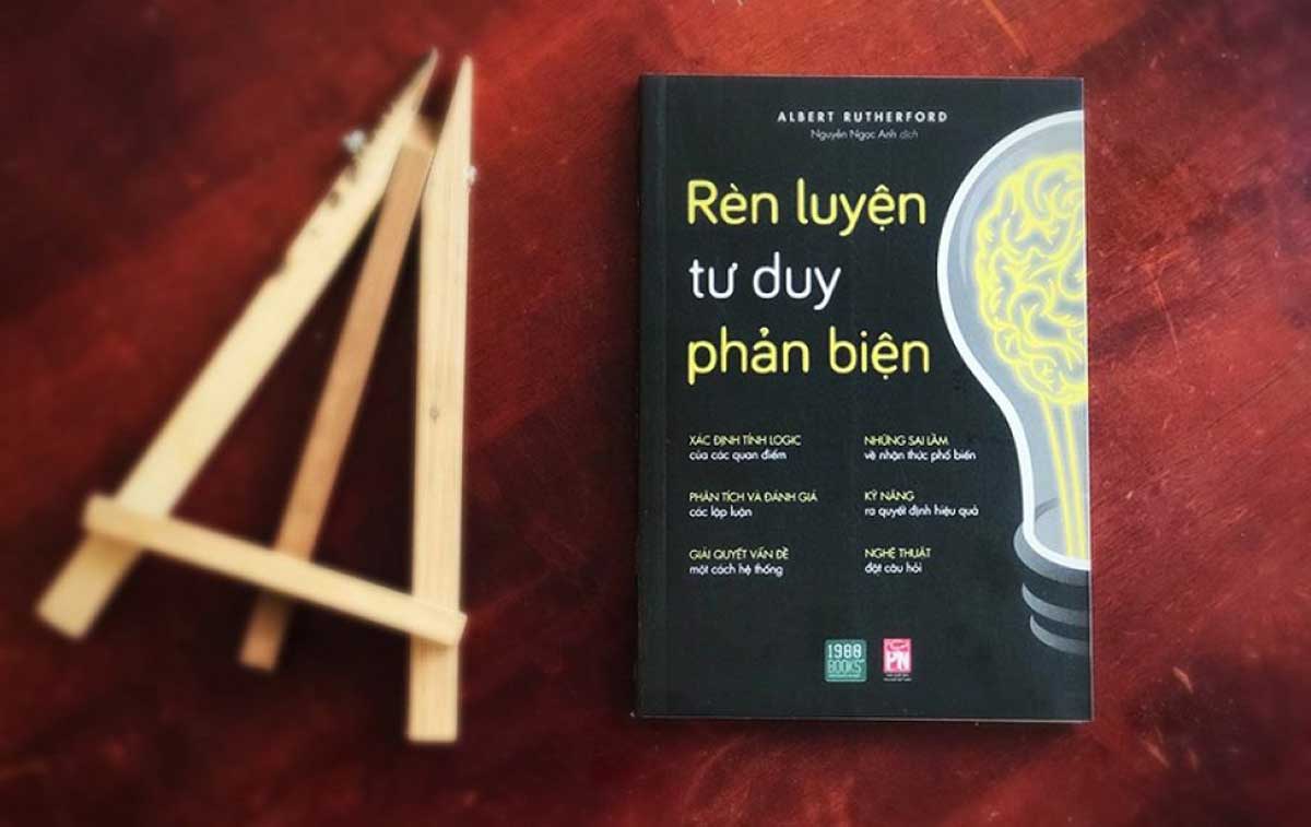 Ren Luyen Tu Duy Phan Bien - 【Review Sách】Rèn Luyện Tư Duy Phản Biện | Tải Ebook FULL Pdf